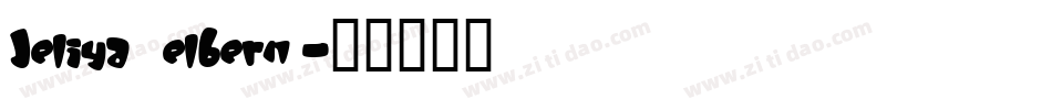 Jeliya elbern字体转换